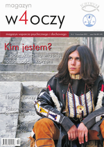 Kim jestem? W poszukiwaniu własnej tożsamości i korzeni - w4oczy nr 4