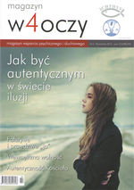 Jak być autentycznym w świecie iluzji - w4oczy nr 6